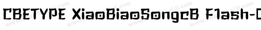 CBETYPE XiaoBiaoSongcB F1ash字体转换